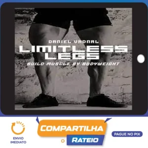 Limitless Legs - Daniel Vadnal (FitnessFAQs) [INGLÊS]