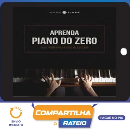 Aprenda Piano Do Zero: Método Simples - Jonathan Alex