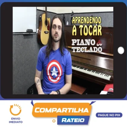 Aprendendo a Tocar Piano e Teclado: Avançado - Milo Andreo