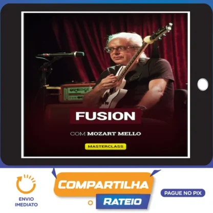 Masterclass Fusion - Mozart Mello