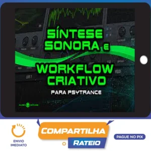 Síntese Sonora e Workflow Criativo para Psytrance - Alien Chaos