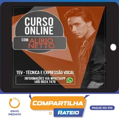 TEV 2: Técnica e Expressão Vocal 2 - Alírio Netto