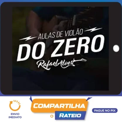Violão do Zero - Rafael Alves