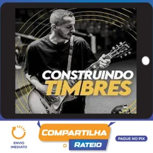 Construindo Timbres - Duda Andrade