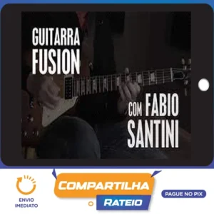 GuitarPedia: Fusion - Fábio Santini