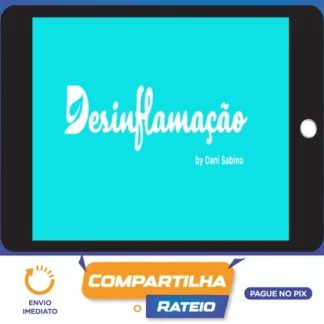 Curso Online Desinflamação - Dani Sabino