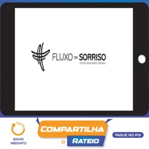 Fluxo do Sorriso 2.0 - Carlos Alexandre