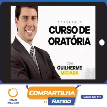 Curso de Oratória CERS - Guilherme Miziara