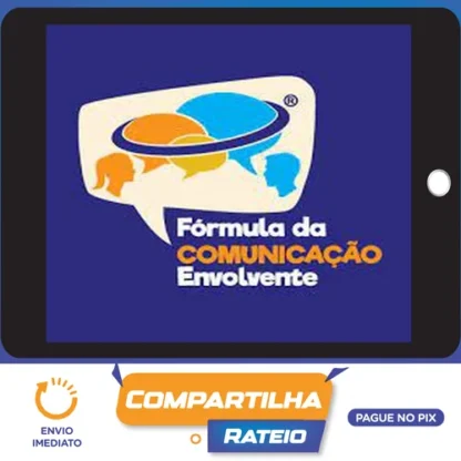 Fórmula da Comunicação Envolvente - Marcio Seixas