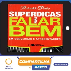 Super Dicas para Falar Bem - Reinaldo Polito