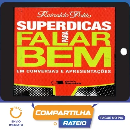 Super Dicas para Falar Bem - Reinaldo Polito