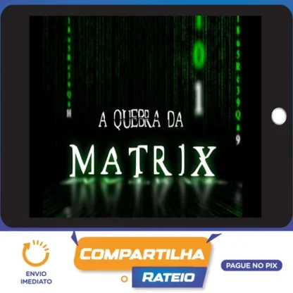 Mentoria A Quebra da Matrix - Iuri Meira