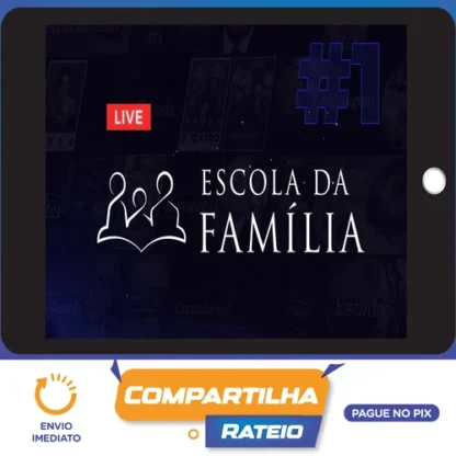 A Família e a Escola na Educação - Brasil Paralelo