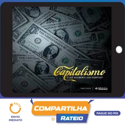 O Que é Capitalismo - Brasil Paralelo