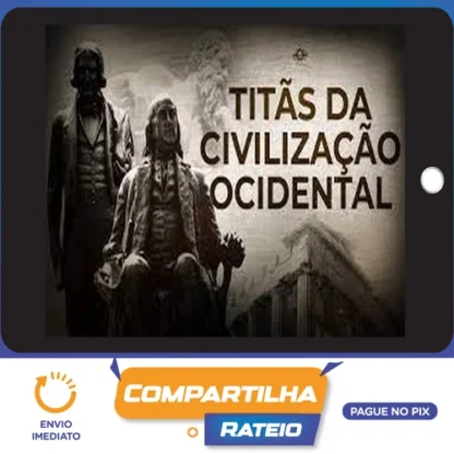Titãs da Civilização Ocidental - Brasil Paralelo