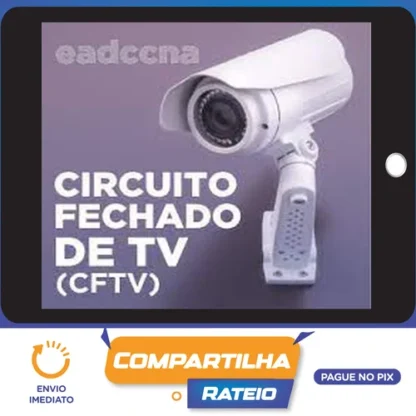 Circuito Fechado de TV CFTV - EADCCNA