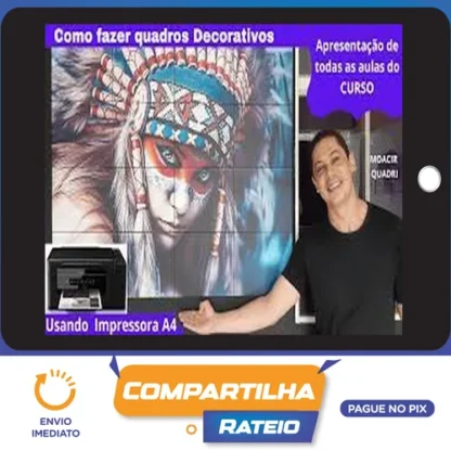 Como fazer Quadros Decorativos Usando Impressora A4 - Moacir Quadri