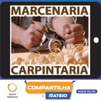 Curso de Marcenaria e Carpintaria - Minas Mega Cursos Online