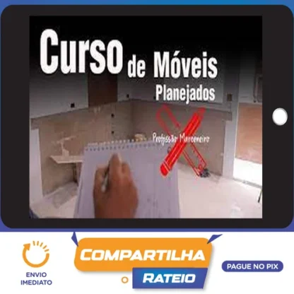 Curso de Móveis Planejados - Profissão Marceneiro