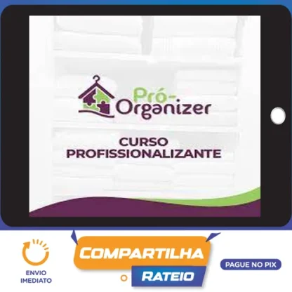 Curso Profissionalizante Pró-Organizer - Débora Fernandes