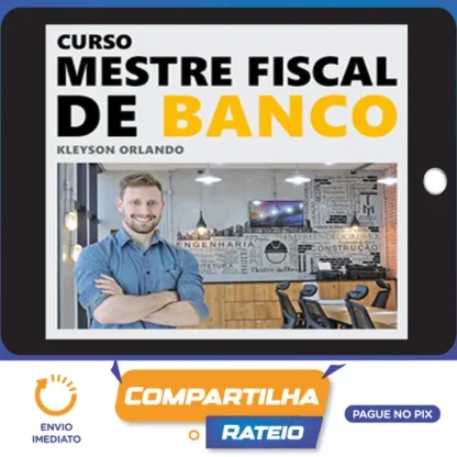 Mestre Fiscal de Banco - Kleyson Orlando