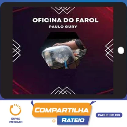 Oficina do Farol - Paulo Gury