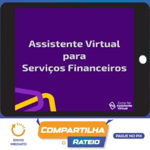 Serviços Financeiros na Assistência Virtual - Camile Just