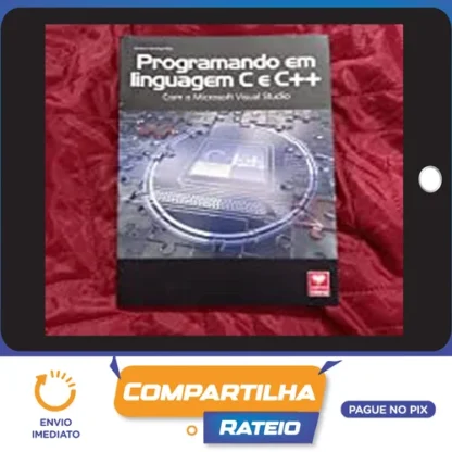 Algoritmos e Lógica de Programação em C - Antonio Henrique Reis