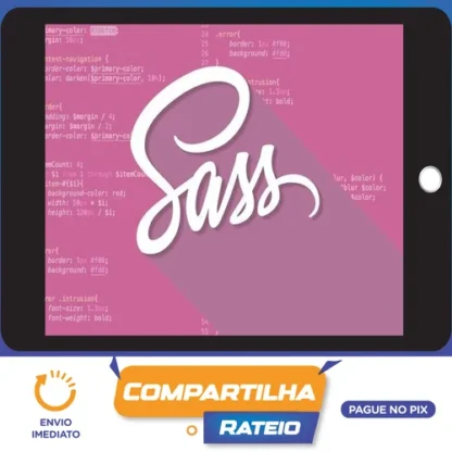 Curso Completo de Sass/Scss: do Iniciante ao Avançado - Tássio Gonçalves