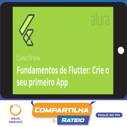 Alura: Fundamentos de Flutter Crie o seu Primeiro App - Alex Felipe