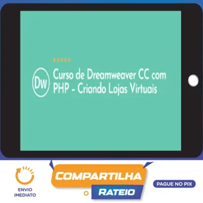 Curso de Dreamweaver Cc com Php: Criando Lojas Virtuais - Denilson Bonatti