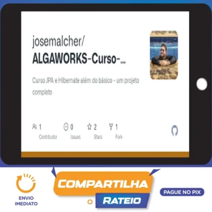 Curso Jpa e Hibernate Além do Básico: um Projeto Completo - Algaworks