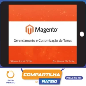Curso Magento Gerenciamento e Customização de Temas - School of Net