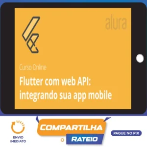 Flutter com Web Api Integrando Sua App Mobile - Alura