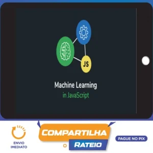 Inteligência Artificial e Machine Learning com Javascript - Ben-Hur Varriano