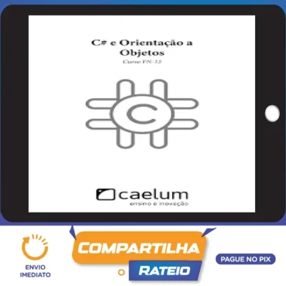 Apostila: C# e Orientação a Objetos - Caelum