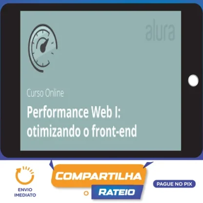 Performance Web I Otimizando o Front-End - Alura