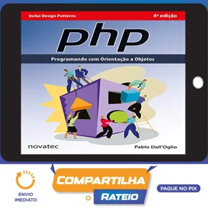 Php Programando com Orientação a Objetos e Design Patterns - Pablo Dall'Oglio
