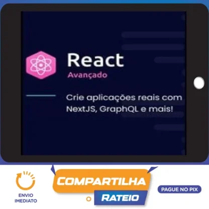React Avançado: Crie Aplicações com Nextjs, Graphql - Willian Justen de Vasconcellos e Guilherme Louro