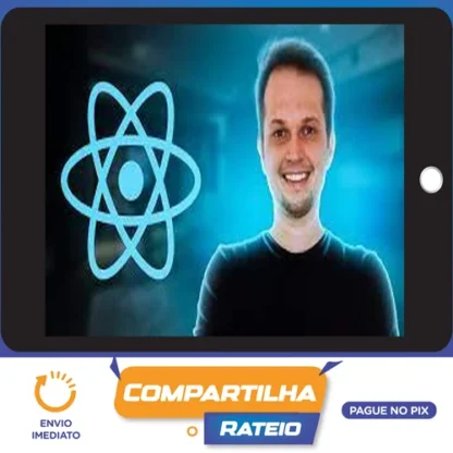 React do Zero a Maestria (c/ hooks, router, API, Projetos) - Matheus Battisti