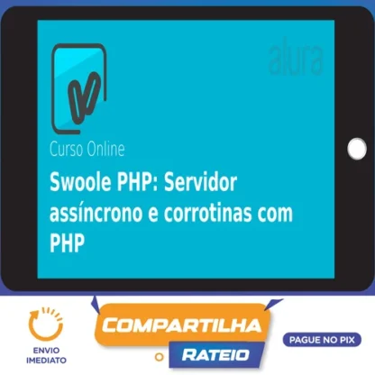Swoole PHP: Servidor Assíncrono e Corrotinas com PHP - ALURA