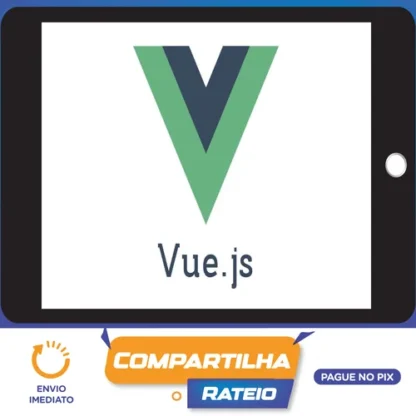 Vuejs Curso Completo do Básico ao Avançado - Hcode