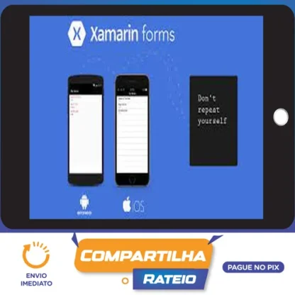 Xamarin Forms: Apps Para Android, IOS e Uwp - Elias Ribeiro da Silva Costa