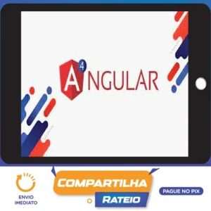Construindo Aplicações Web com o Novo Angular (4, 5 e 6) - Tarso Bessa