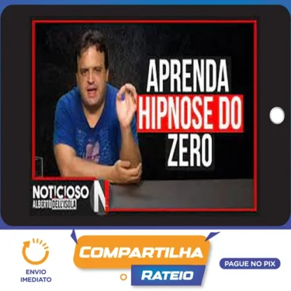 Aprenda Hipnose do Zero - Alberto Dell'Isola