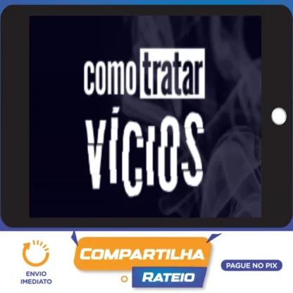 Como Tratar Vícios - Alberto Dell'Isola