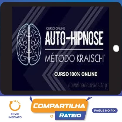 Curso Auto-Hipnose - Rafael Kraisch