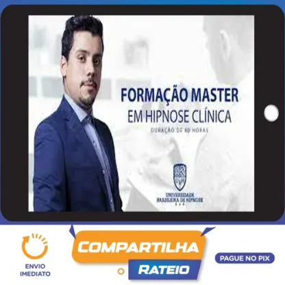 Formação Master em Hipnose Clínica 4.0 - Charles Bueno