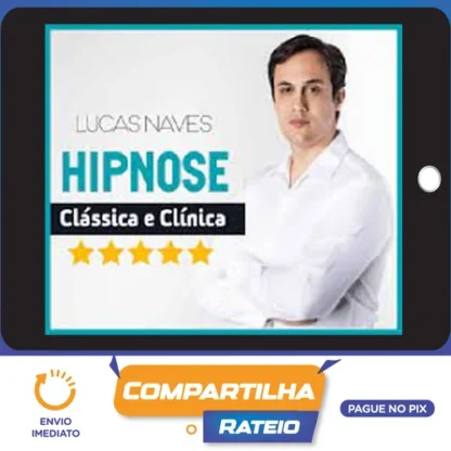 Master Em Hipnose Clínica - Lucas Naves