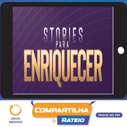 Stories Para Enriquecer - Luana Carolina